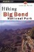 A Falcon Guide Hiking Big Bend National Park cover
