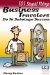 101 Stupid Things Business Travelers Do to Sabotage cover