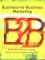  Business-To-Business Marketing: Strategies and Implementation