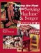 Making the Most of Your Sewing Machine & Serger Accessories cover