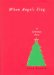When Angels Sing : A Christmas Story cover