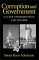 Corruption and Government : Causes, Consequences, and Reform cover