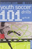 101 Youth Soccer Drills : Age 7 to 11 [Click for larger image]