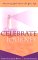  Celebrate the Journey: Discovering God's Vision for Your Life