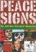 Peace Signs : The Anti-War Movement Illustrated cover