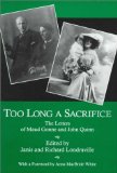Too Long a Sacrifice : The Letters of Maud Gonne and John Quinn [Click for larger image]