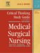  Critical Thinking Study Guide To Accompany Medical-surgical Nursing: Critical Thinking For Collaborative Care