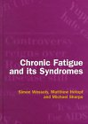 Chronic Fatigue and Its Syndromes [Click for larger image]