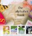 The Alphabet Book : Alphabets for Design and Decoration cover