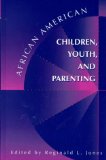 African American Children, Youth & Parenting [Click for larger image]