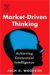 Market-driven Thinking : Achieving Contextual Intelligence cover