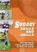 Soccer Skills & Drills : Skill Developing Games and Activities for Girls 6 and Up cover
