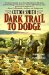 Dark Trail to Dodge cover
