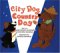 City Dog, Country Dog : Adapted from an Aesop Fable cover