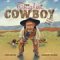 The Toughest Cowboy : Or How the Wild West Was Tamed cover