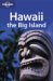 Lonely Planet Hawai'i : The Big Island cover