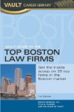 Vault Guide to the Top Boston Law Firms [Click for larger image]