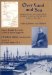 Over Land and Sea : Memoir of an Austrian Rear Admiral's Life in Europe and Africa, 1857-1909 cover