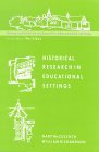 Historical Research in Educational Settings [Click for larger image]