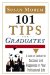101 Tips For Graduates : A Code Of Conduct For Success And Happiness In Your Professional Life cover
