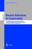Recent Advances in Constraints : Joint Ercim/Colognet International Workshop on Constraint Solving and Constraint Logic Programming, Cork, Ireland, June 19-21, 2002  Selected Papers [Click for larger image]