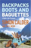 Backpacks, Boots And Baguettes : Walking In The Pyrenees [Click for larger image]