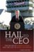  Hail to the CEO: The Failure of George W. Bush and the Cult of Moral Leadership
