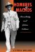 Hombres Y Machos : Masculinity and Latino Culture cover