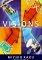 Visions : How Science Will Revolutionize the Twenty-First Century cover