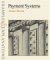 Payment Systems : Examples and Explanations cover