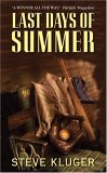 Last Days of Summer : A Novel [Click for larger image]