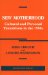 New Motherhood : Cultural and Personal Transitions in the 1980s cover