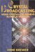 Crystal Broadcasting : Using Crystals to Remove Blocks & Barriers cover