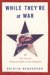 While They're at War : The True Story of American Families on the Homefront cover