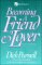  Becoming a Friend and Lover