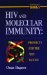 HIV And Molecular Immunity : Prospects for the AIDS Vaccine cover