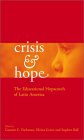 Crisis and Hope : The Educational Hopscotch of Latin America [Click for larger image]