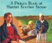 A Picture Book of Harriet Beecher Stowe cover