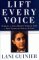 Lift Every Voice : Turning a Civil Rights Setback into a New Vision of Social Justice cover