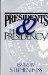 Presidents & the Presidency : Essays cover