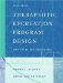 Therapeutic Recreation Program Design : Principles and Procedures cover
