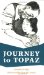Journey To Topaz : A Story Of The Japanese-american Evacuation cover