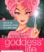 The Modern Goddess' Guide to Life : How to Be Absolutely Divine on a Daily Basis cover