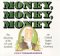  Money, Money, Money