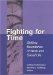 Fighting for Time : Shifting Boundaries of Work and Social Life cover