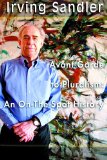 Avant-garde to Pluralism : An-On-the-Spot History [Click for larger image]