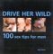 Drive Her Wild : 100 Sex Tips for Men cover