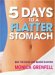 5 Days To A Flatter Stomach : Beat The Bulge And Banish Bloating cover