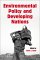 Enviromental Policy and Developing Nations cover