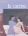 La Caresse cover